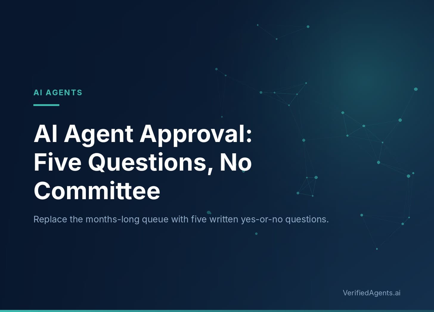 Hero: AI Agent Approval Criteria