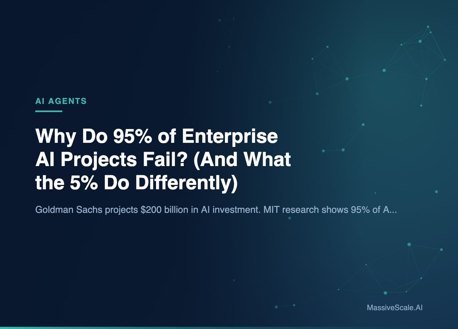 Hero: Why Do 95% of Enterprise AI Projects Fail? (And What the 5% Do Differently)