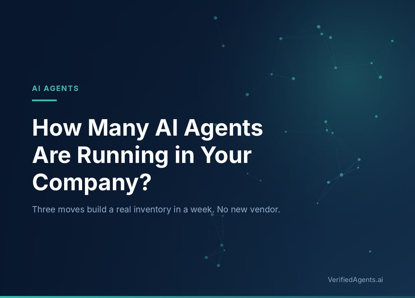 Hero: How Many AI Agents Are Running in Your Company Right Now?