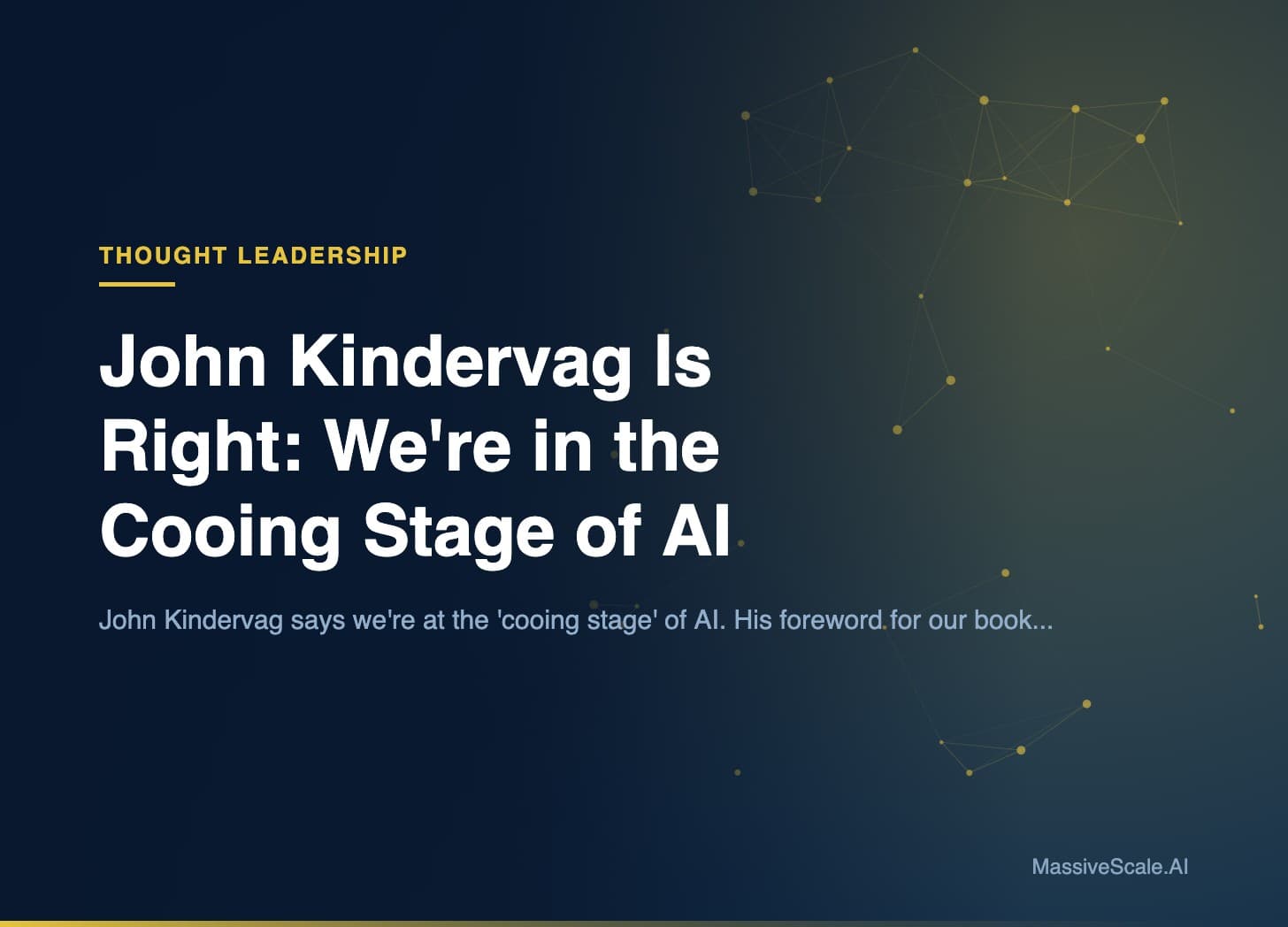 Hero: John Kindervag Is Right: We're in the Cooing Stage of AI