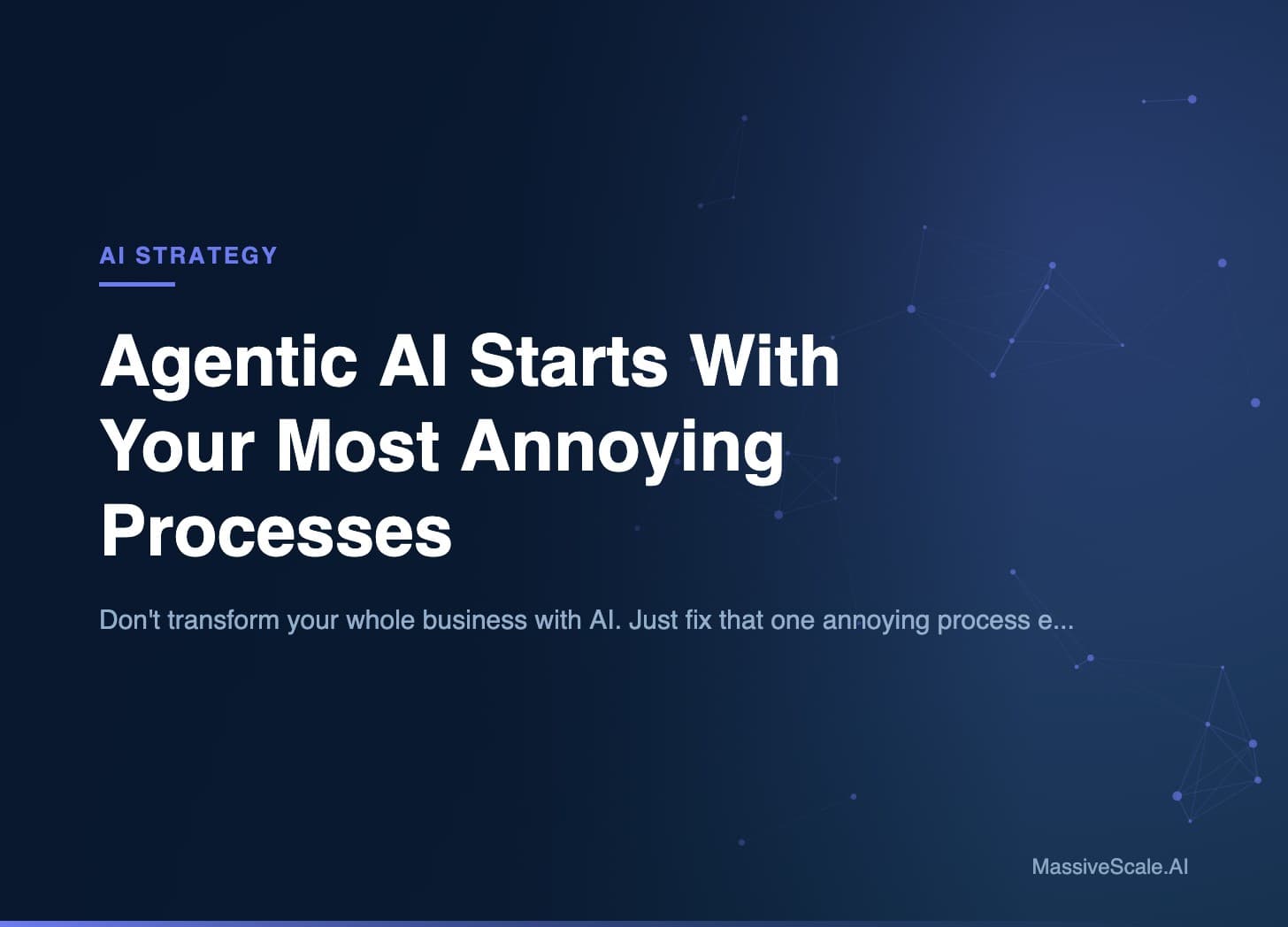 Hero: Agentic AI Starts With Your Most Annoying Processes