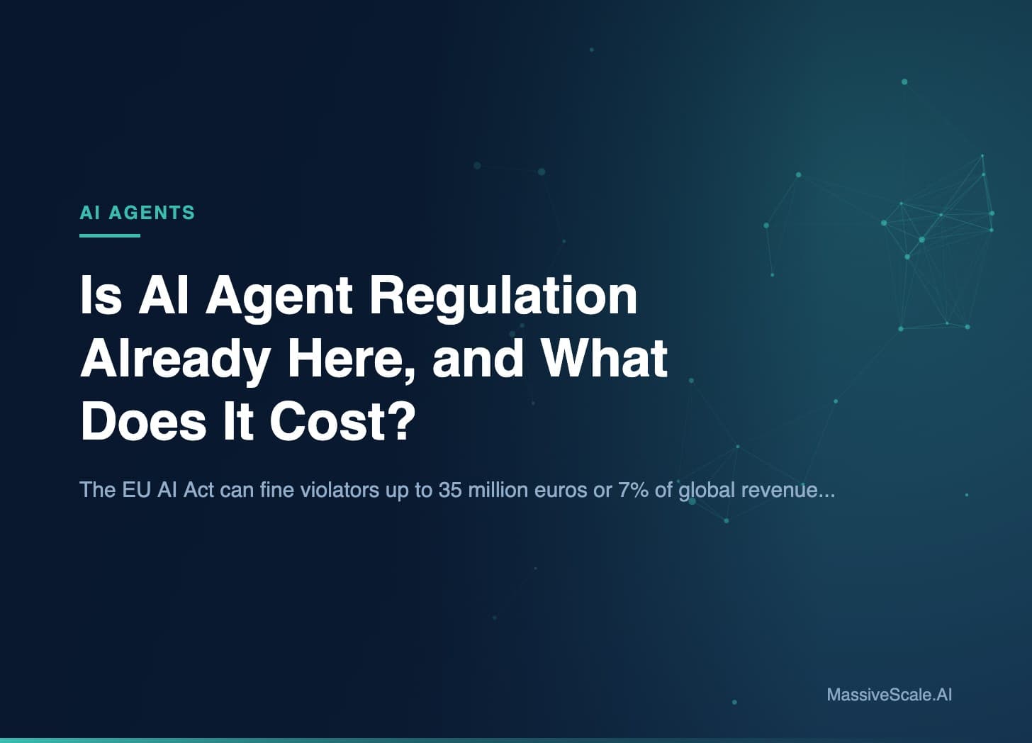 Hero: Is AI Agent Regulation Already Here, and What Does It Cost?