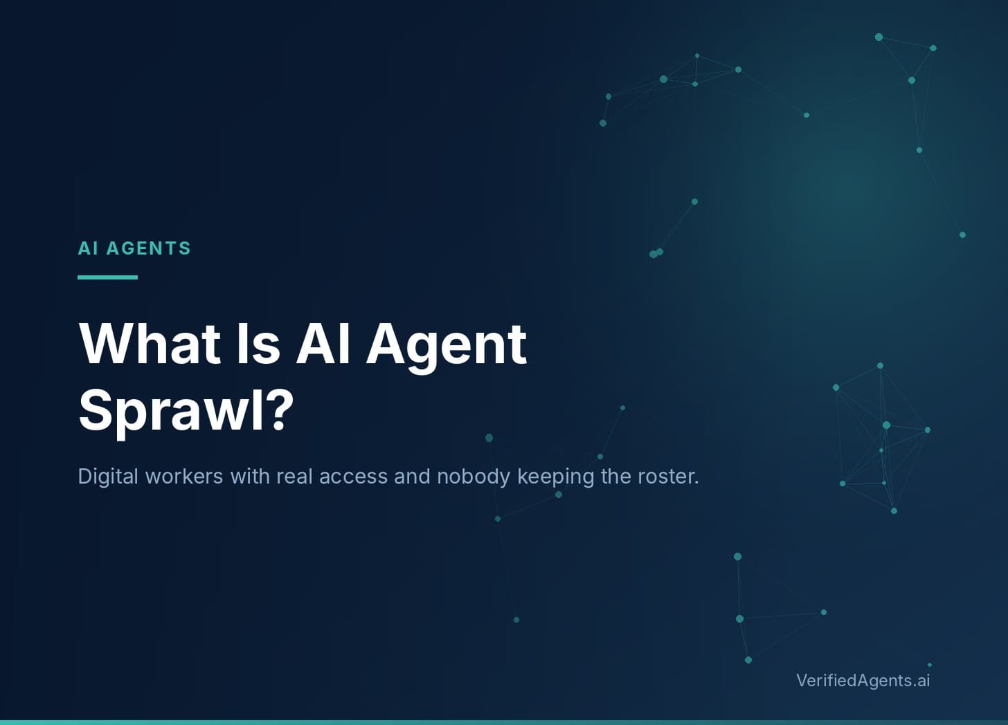 Hero: What Is AI Agent Sprawl, and How Do You Get Control Back?
